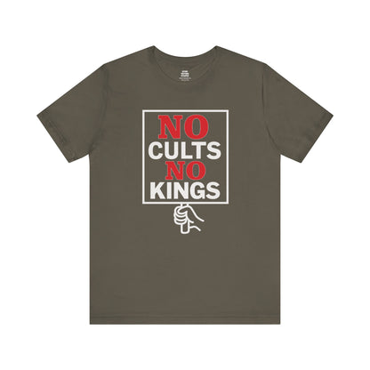 No Cults, No Kings – Unisex Protest Tee (Size XS-4XL)