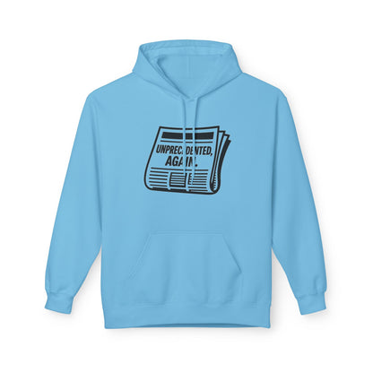 Unprecedented, Again – Unisex Protest Hoodie (Size S-5XL)