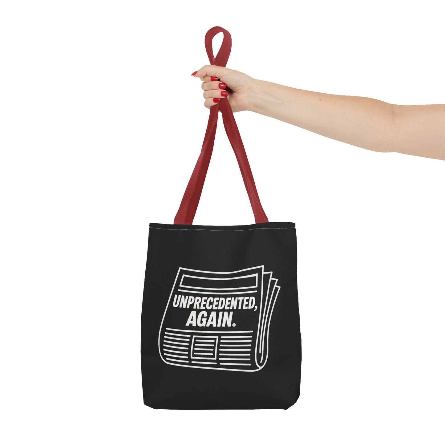 Unprecedented, Again – Activist Tote Bag - Black
