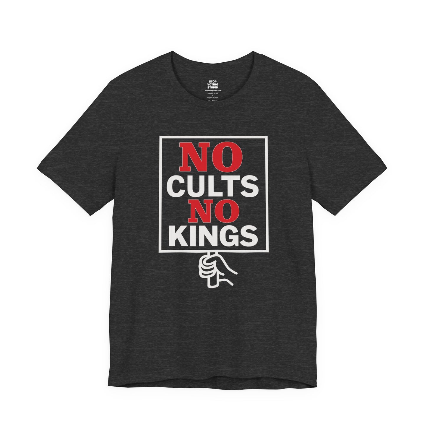 No Cults, No Kings – Unisex Protest Tee (Size XS-4XL)