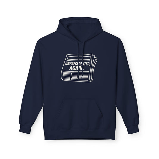 Unprecedented, Again – Unisex Protest Hoodie (Size S-5XL)