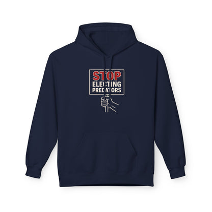 Stop Electing Predators – Unisex Protest Hoodie (Size S-5XL)