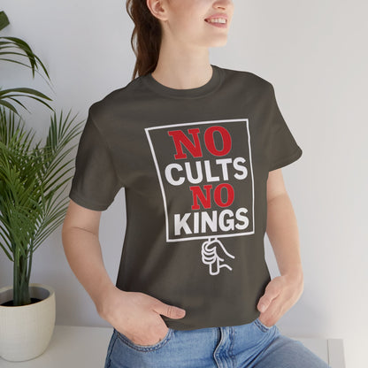 No Cults, No Kings – Unisex Protest Tee (Size XS-4XL)