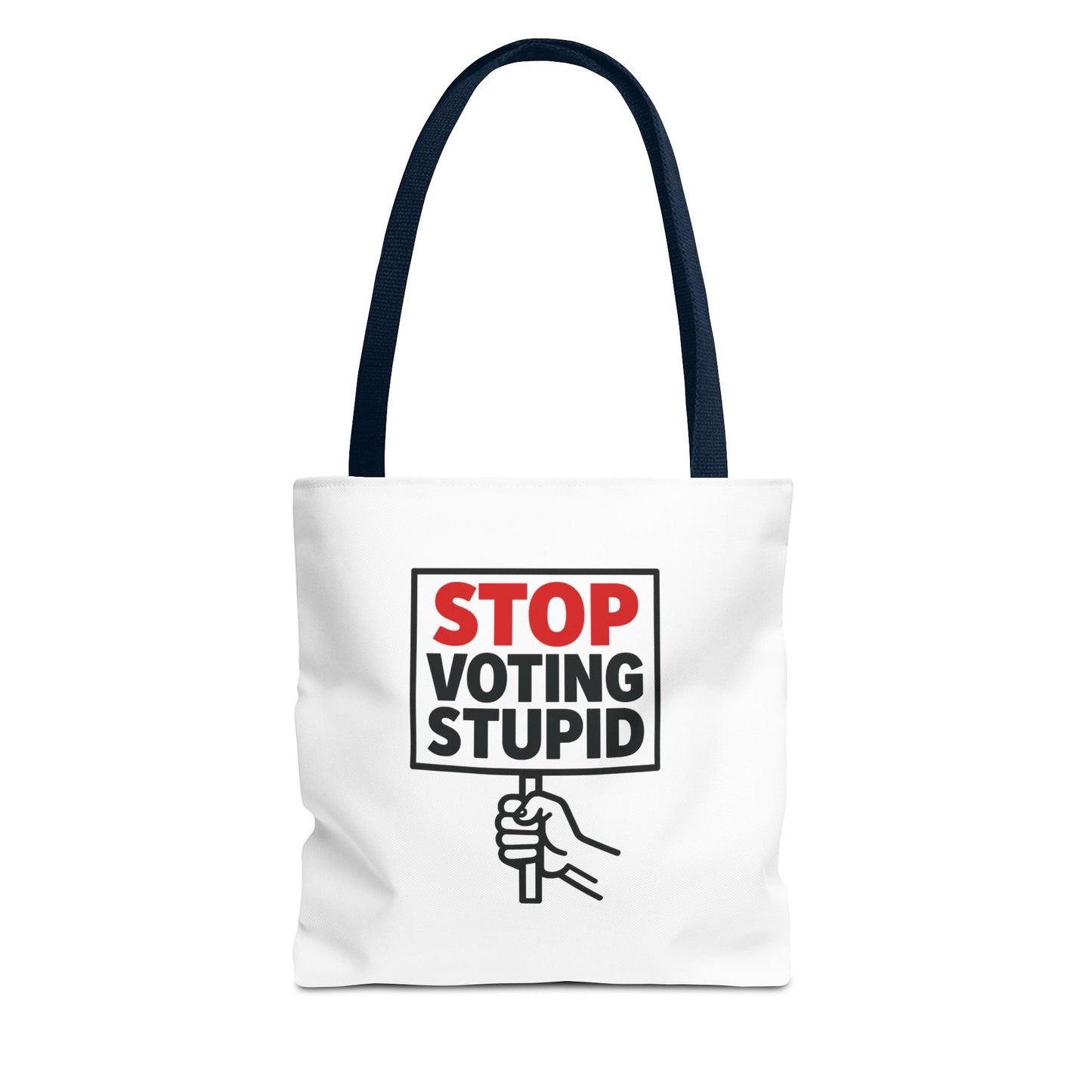 Stop Voting Stupid – Activist Tote Bag - White