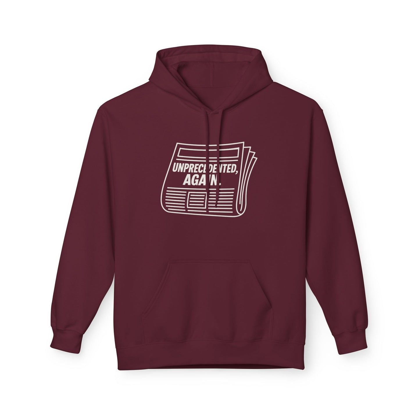 Unprecedented, Again – Unisex Protest Hoodie (Size S-5XL)