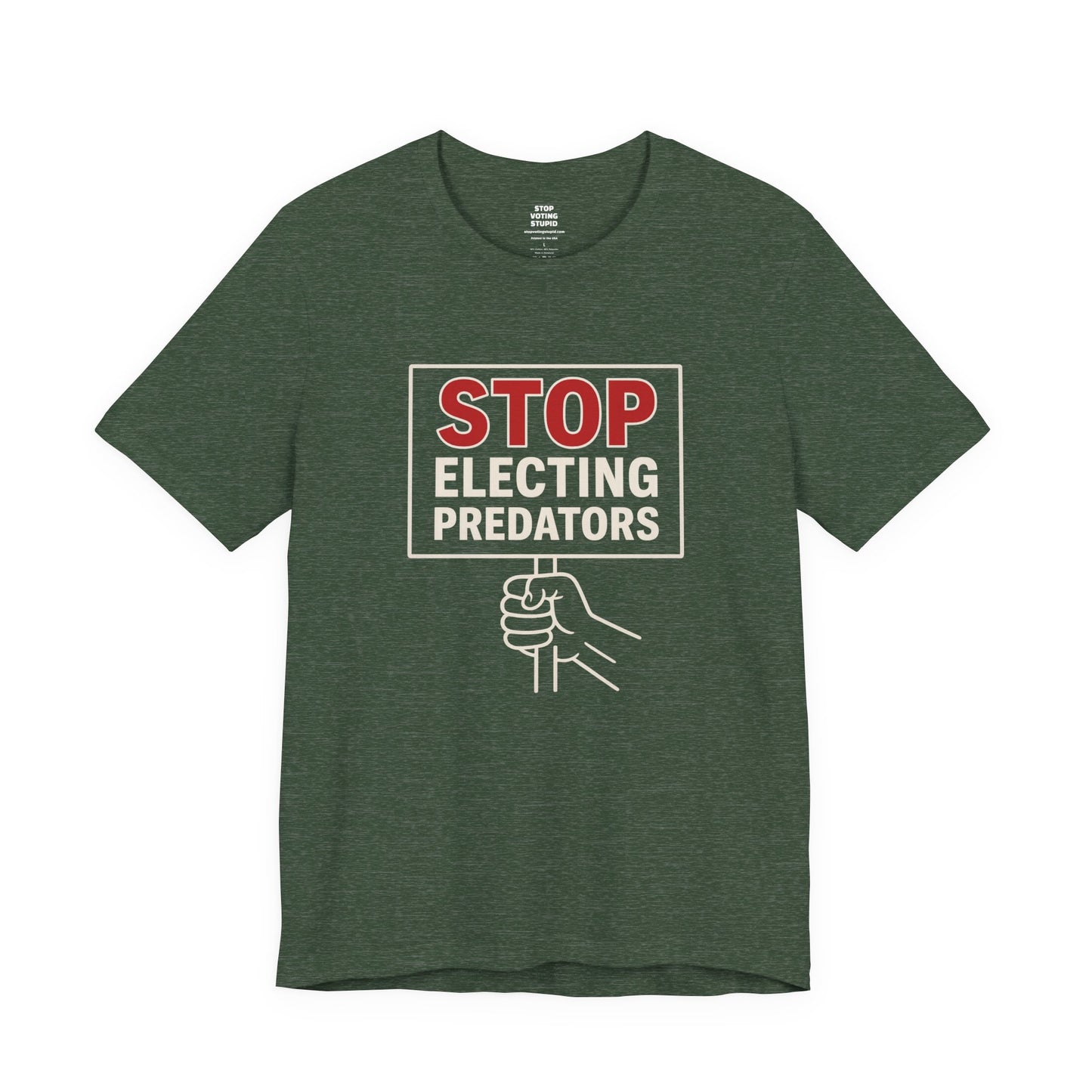 Stop Electing Predators – Unisex Protest Tee (Size XS-4XL)