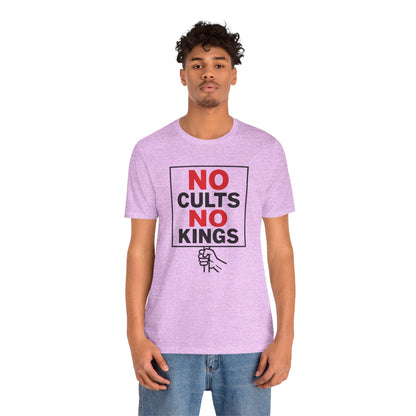 No Cults, No Kings – Unisex Protest Tee (Size XS-4XL)