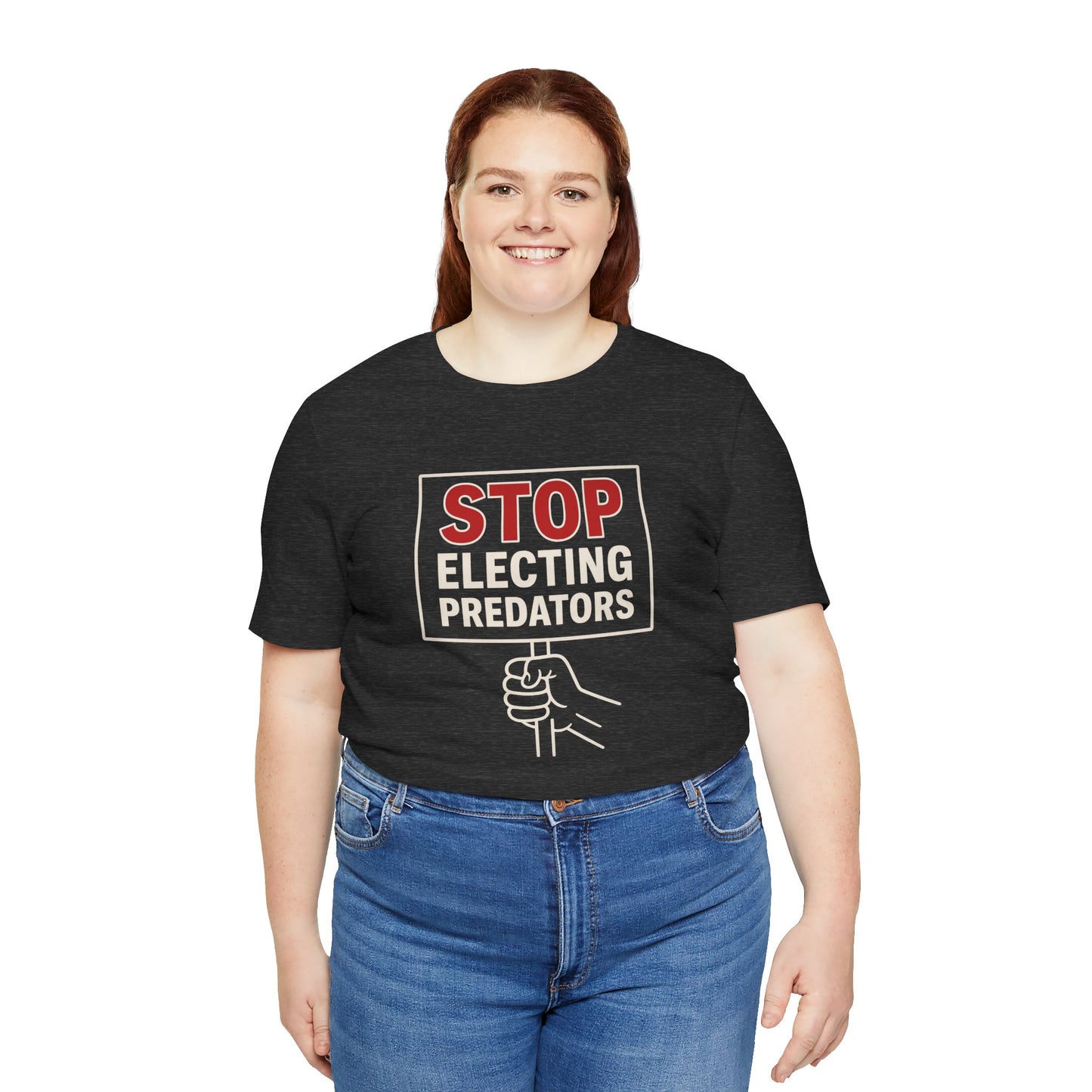 Stop Electing Predators – Unisex Protest Tee (Size XS-4XL)