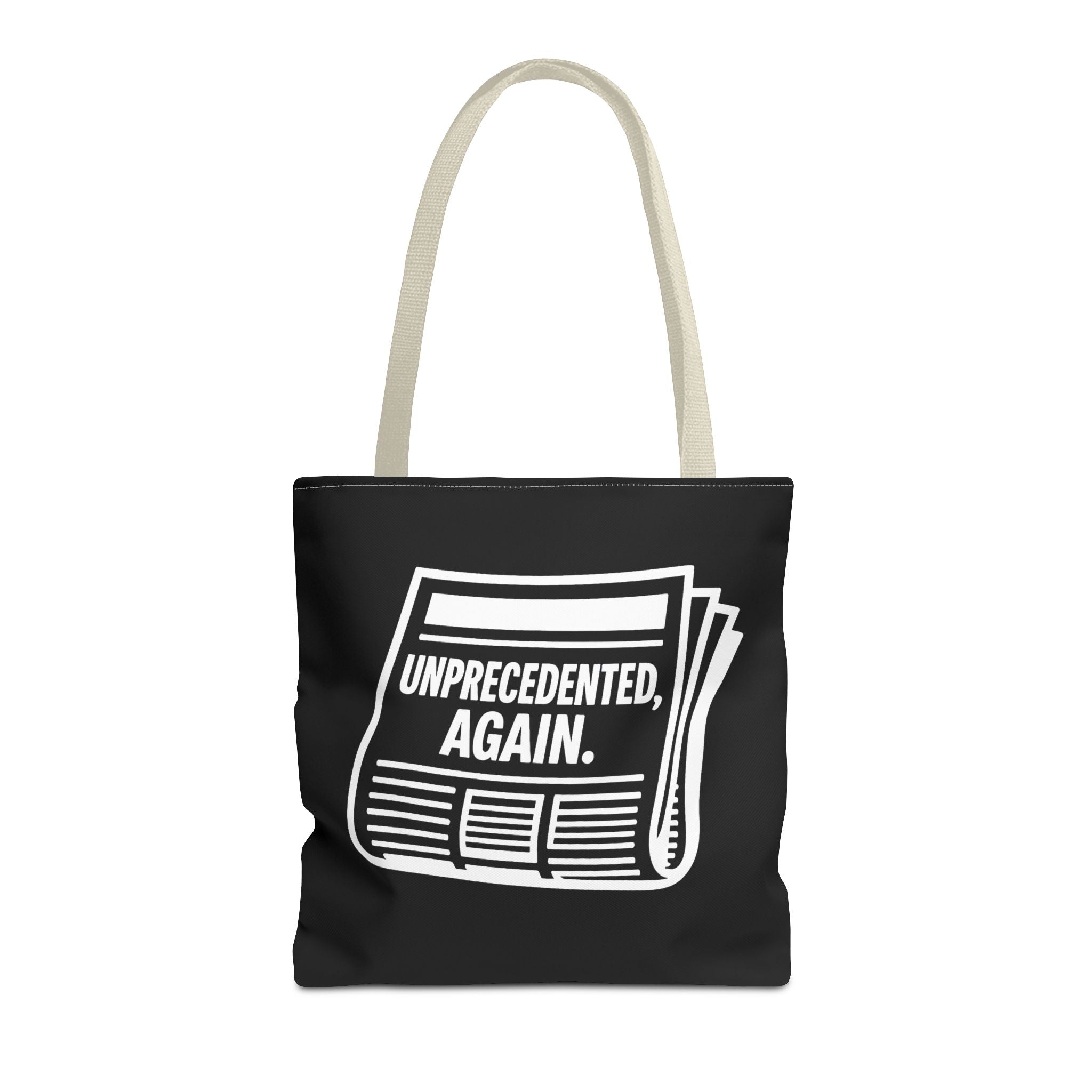 Unprecedented Again - Activist Tote Bag (Black) | Civic Goods