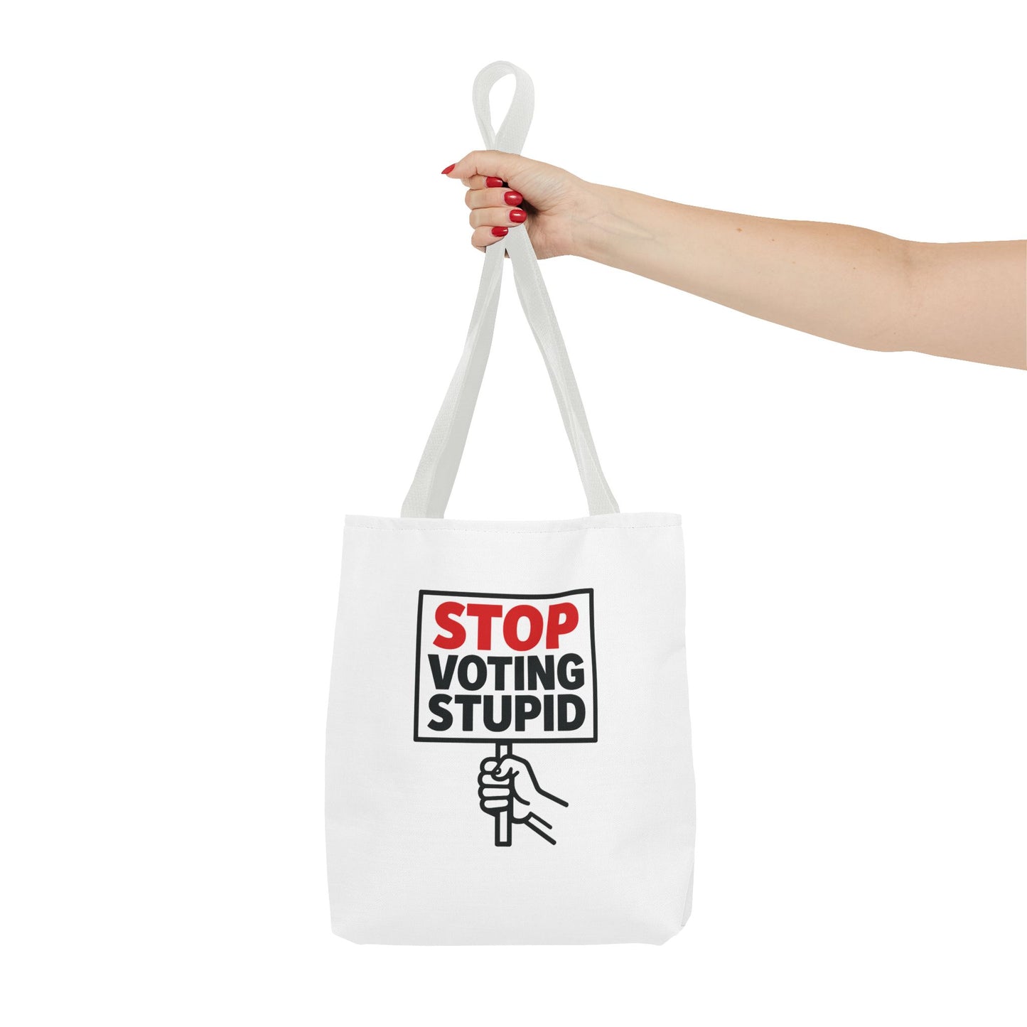 Stop Voting Stupid – Activist Tote Bag - White