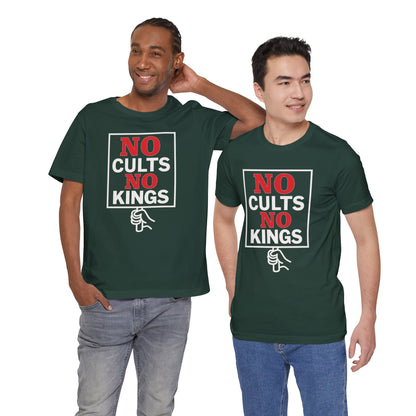 No Cults, No Kings – Unisex Protest Tee (Size XS-4XL)