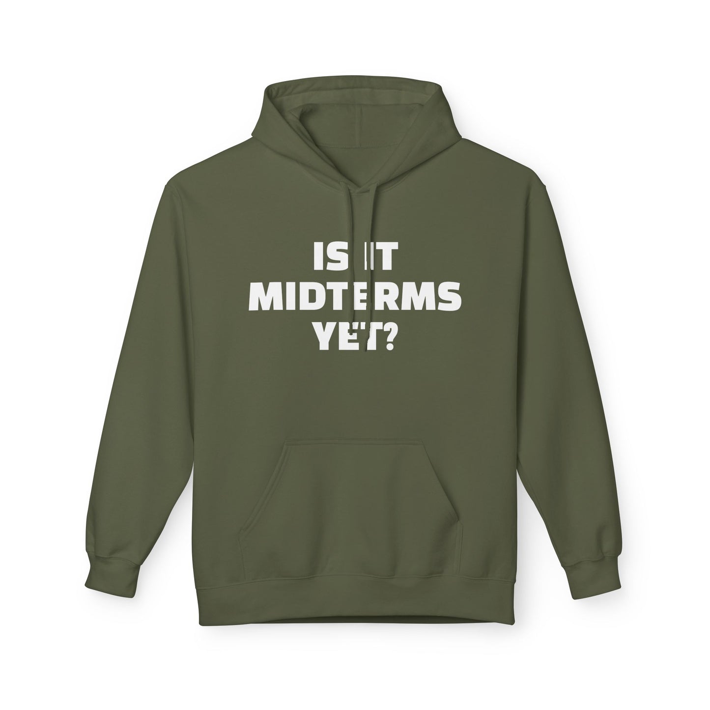 Is It Midterms Yet? – Unisex Protest Hoodie (Size S-5XL)