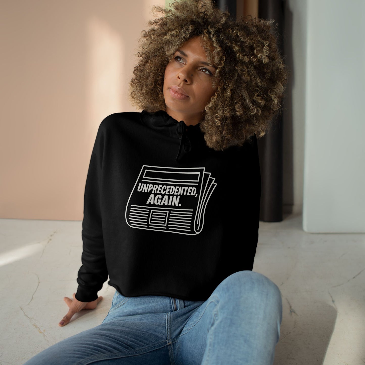 Unprecedented, Again –  Unisex Cropped Protest Hoodie (Size XS-L)