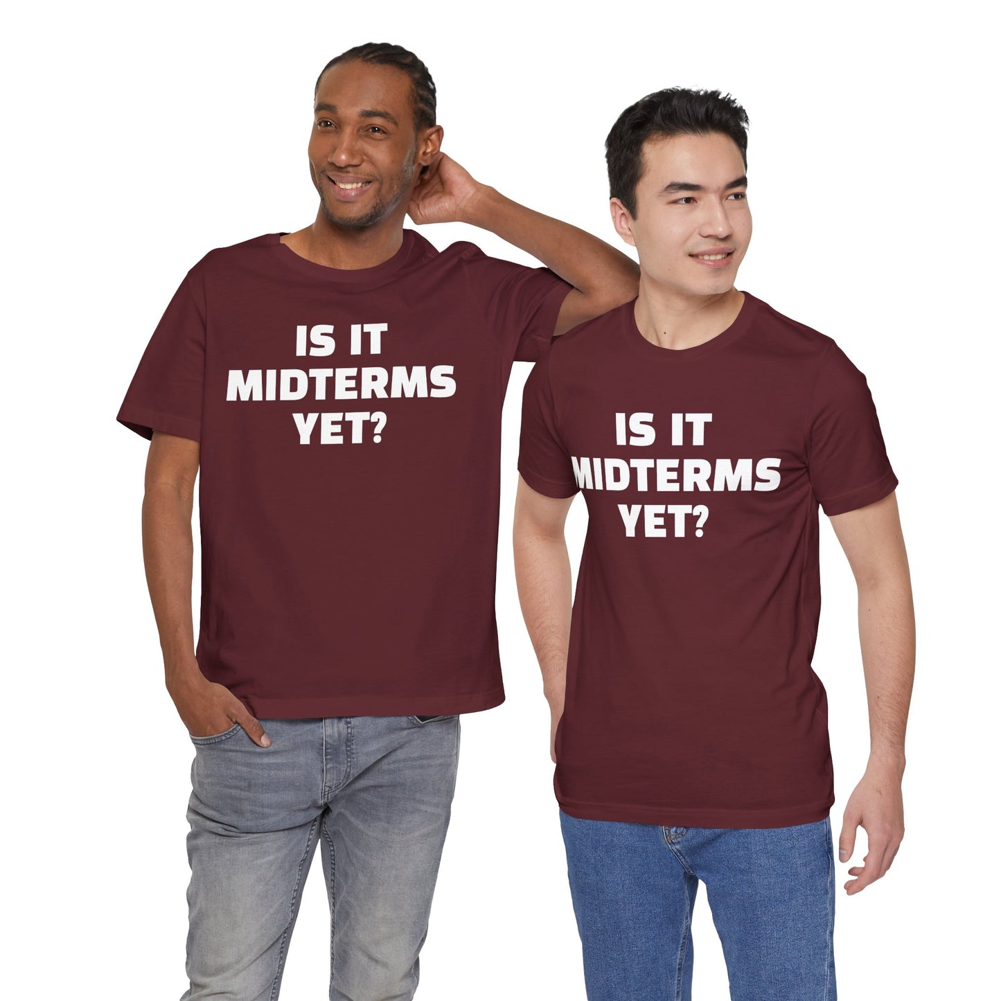 Is It Midterms Yet? – Unisex Protest Tee (Size XS-4XL)