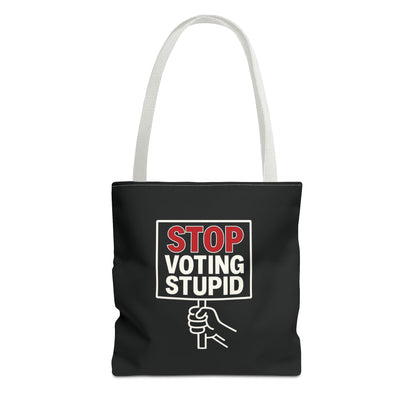 Stop Voting Stupid – Activist Tote Bag - Black