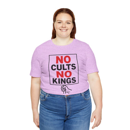 No Cults, No Kings – Unisex Protest Tee (Size XS-4XL)