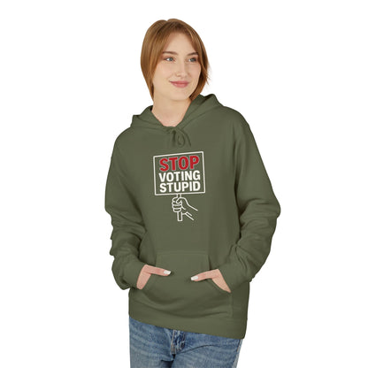 Stop Voting Stupid – Unisex Protest Hoodie (Size S-5XL)
