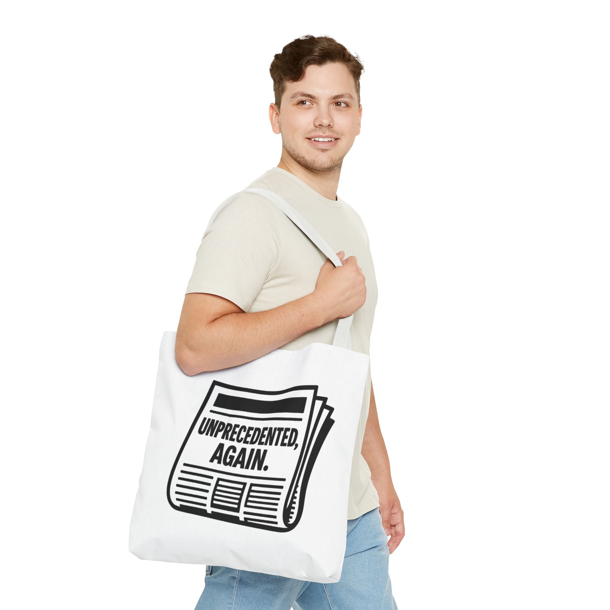 Unprecedented Again - Activist Tote Bag (White) | Civic Goods