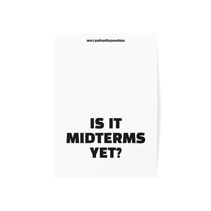Is It Midterms Yet? Activism Card – Single or Set - Black and White