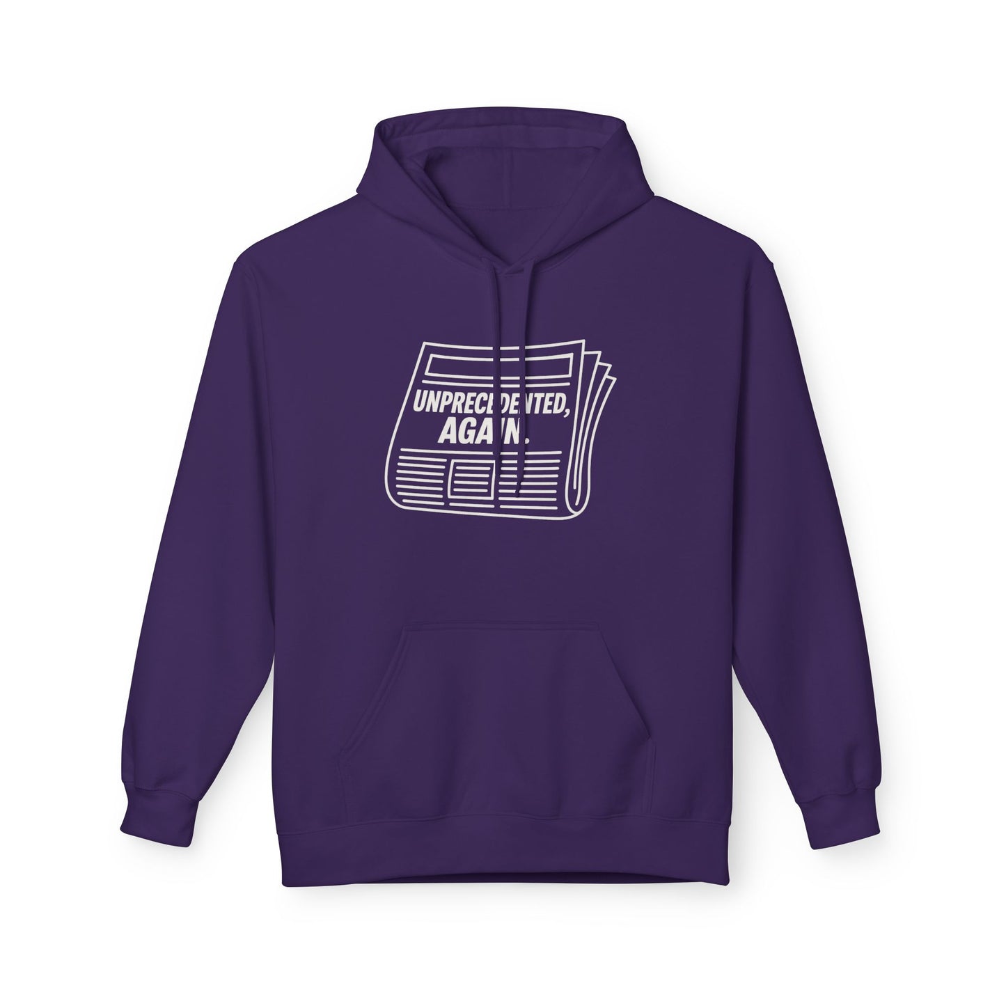 Unprecedented, Again – Unisex Protest Hoodie (Size S-5XL)