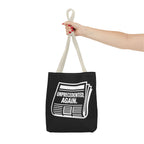 Unprecedented Again - Activist Tote Bag (Black) | Civic Goods