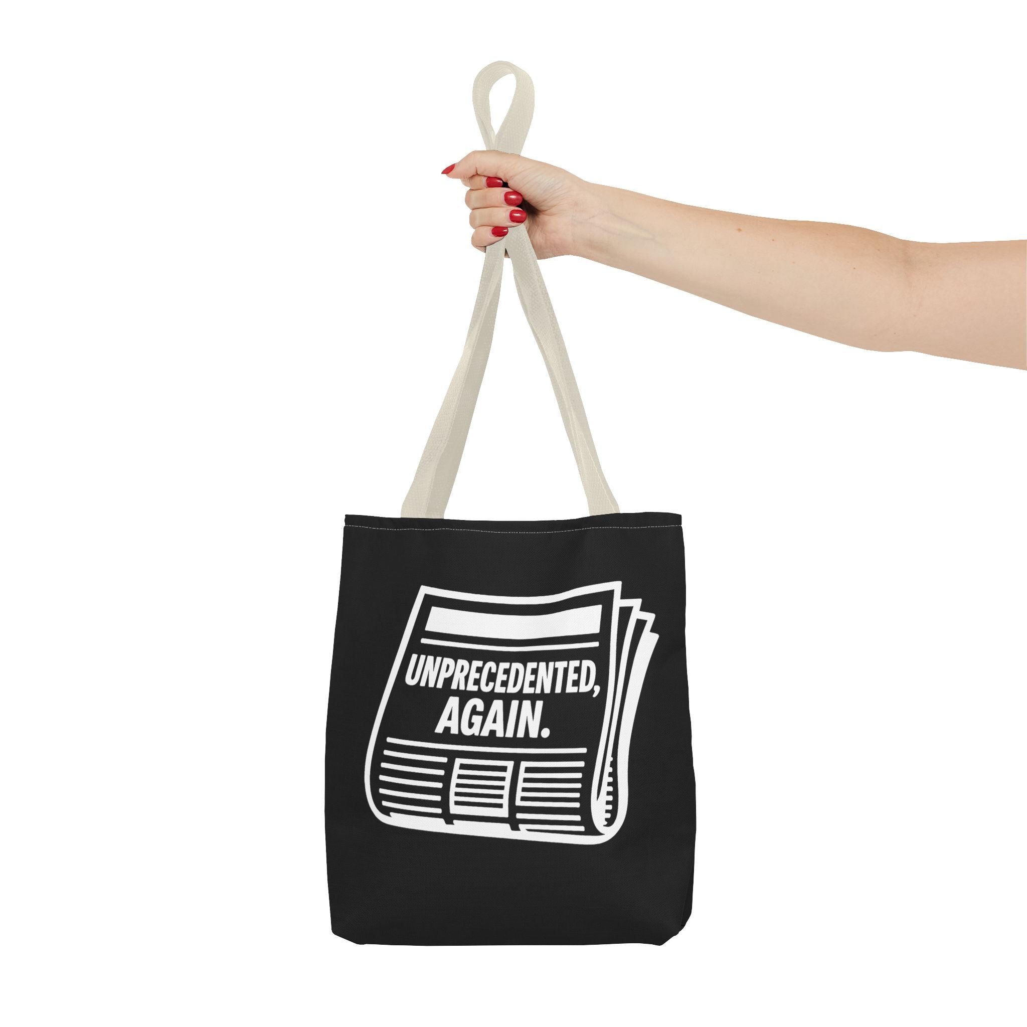 Unprecedented Again - Activist Tote Bag (Black) | Civic Goods