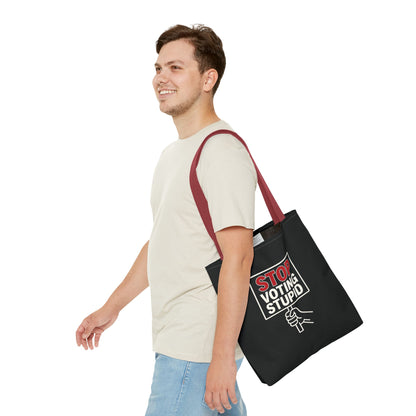 Stop Voting Stupid – Activist Tote Bag - Black