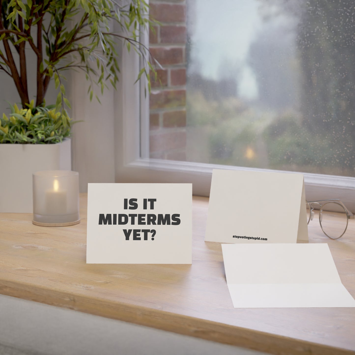 Is It Midterms Yet? Activism Card – Single or Set - Black and White