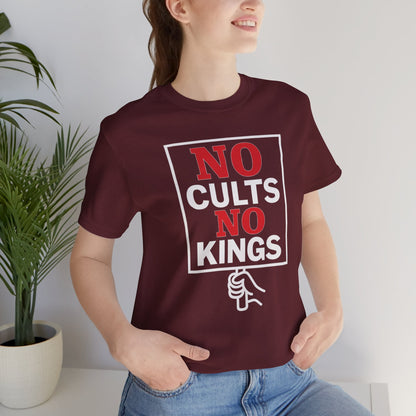 No Cults, No Kings – Unisex Protest Tee (Size XS-4XL)