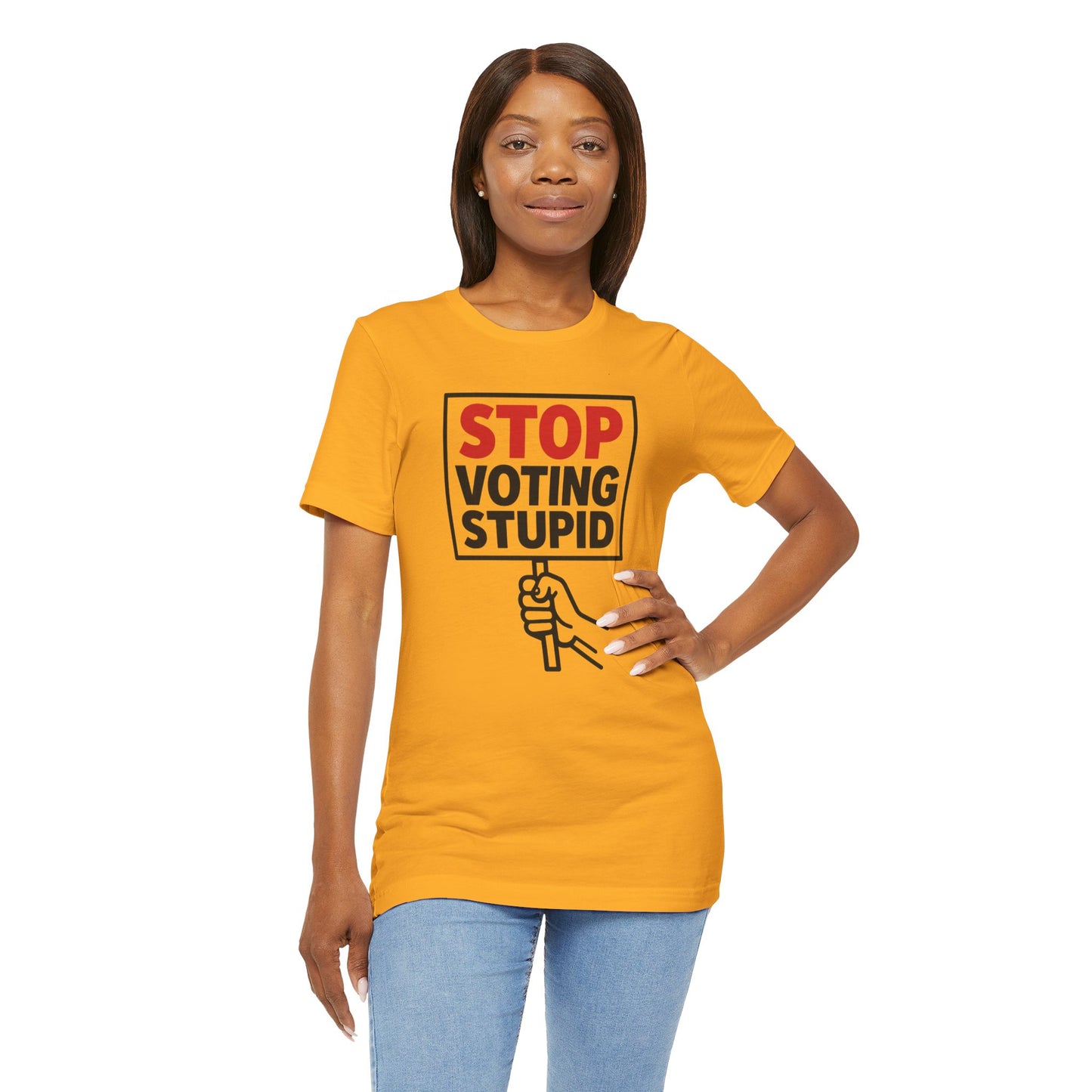 Stop Voting Stupid – Unisex Protest Tee (Size XS-4XL)