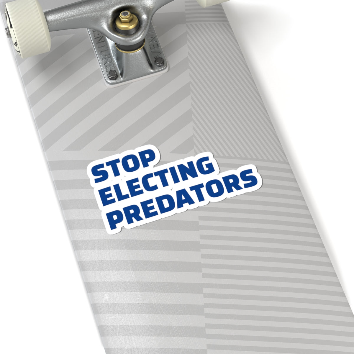 Stop Electing Predators Vinyl Sticker – 2", 3”, 4" and 6" - Blue