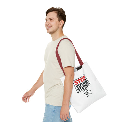 Stop Voting Stupid – Activist Tote Bag - White