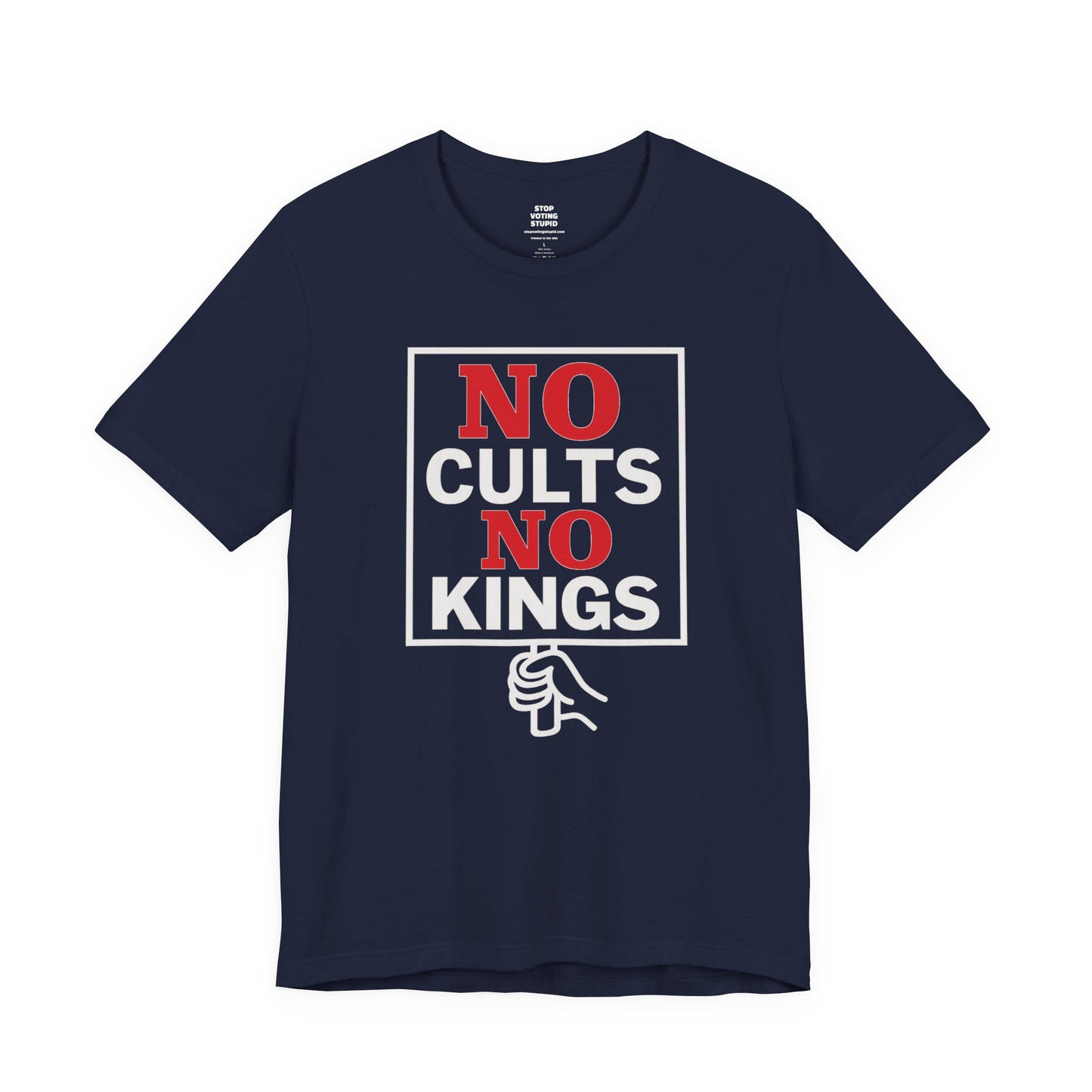 No Cults, No Kings – Unisex Protest Tee (Size XS-4XL)