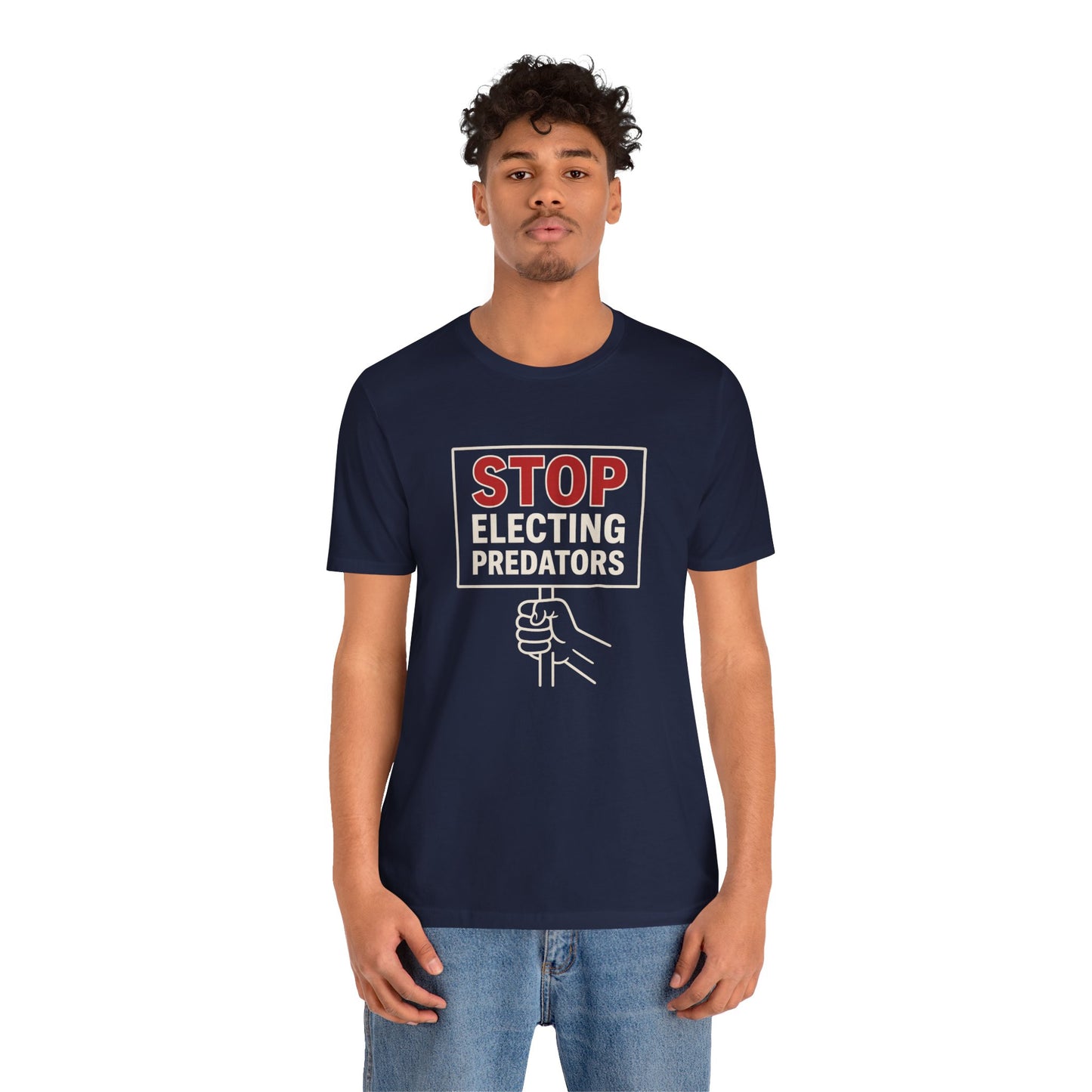 Stop Electing Predators – Unisex Protest Tee (Size XS-4XL)