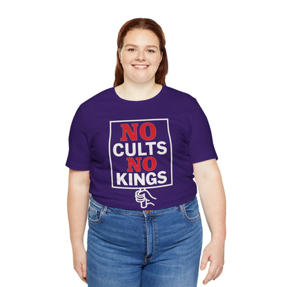 No Cults, No Kings – Unisex Protest Tee (Size XS-4XL)