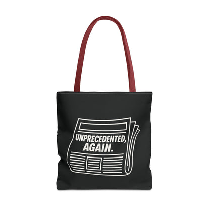 Unprecedented, Again – Activist Tote Bag - Black
