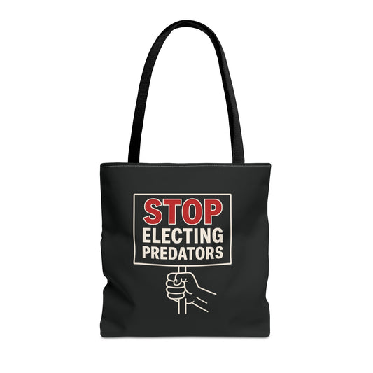 Stop Electing Predators – Activist Tote Bag - Black