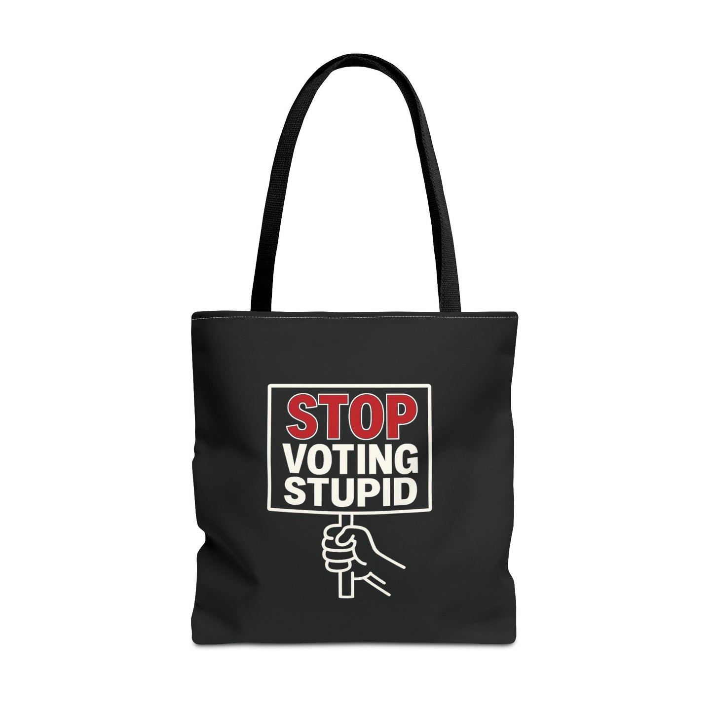 Stop Voting Stupid – Activist Tote Bag - Black