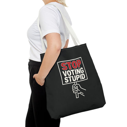 Stop Voting Stupid – Activist Tote Bag - Black