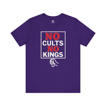 No Cults, No Kings – Unisex Protest Tee (Size XS-4XL)