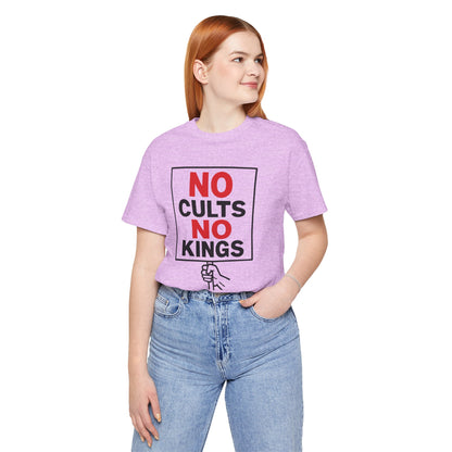 No Cults, No Kings – Unisex Protest Tee (Size XS-4XL)