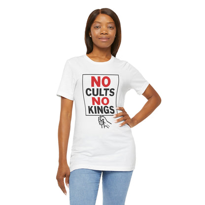 No Cults, No Kings – Unisex Protest Tee (Size XS-4XL)