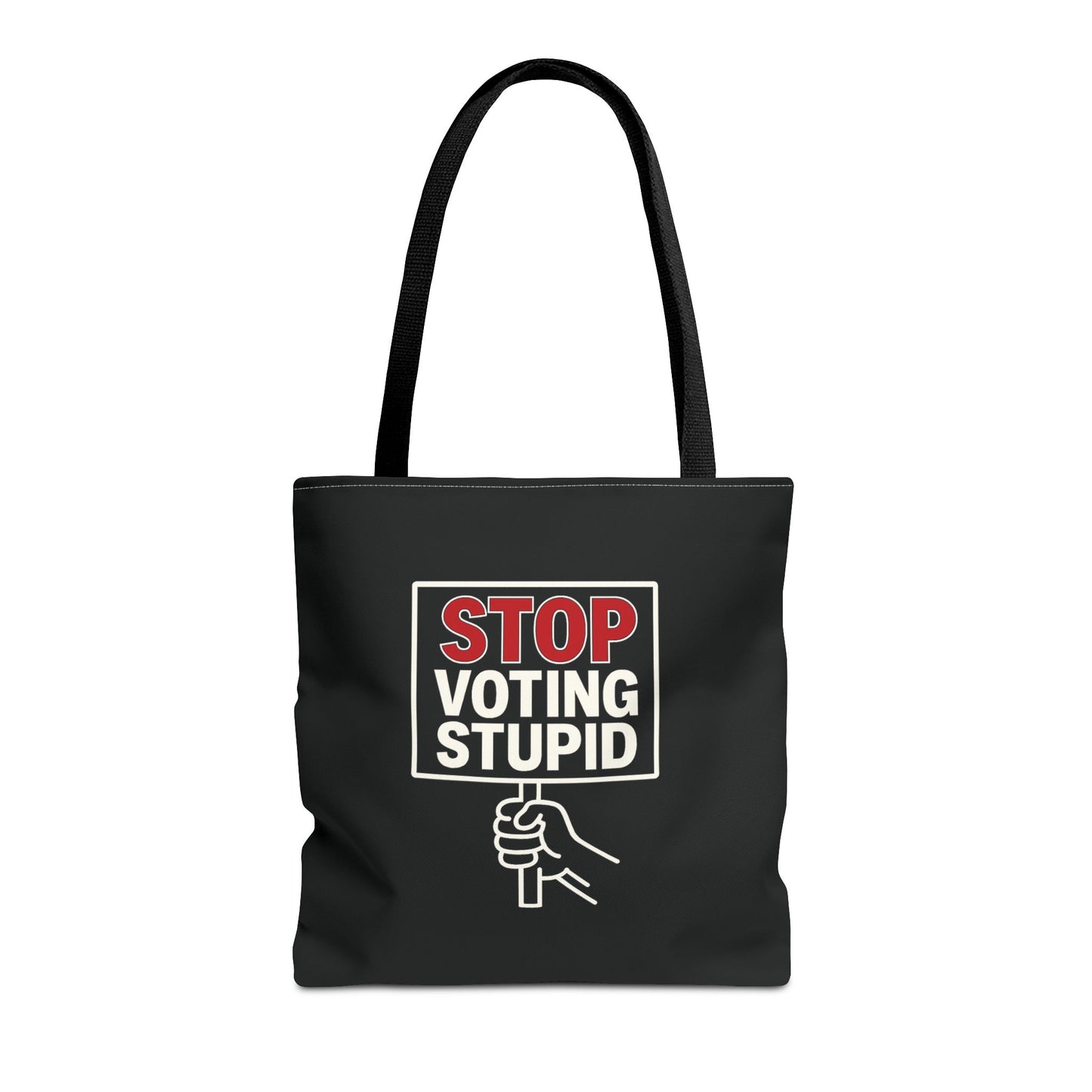 Stop Voting Stupid – Activist Tote Bag - Black