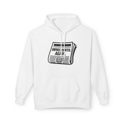 Unprecedented, Again – Unisex Protest Hoodie (Size S-5XL)