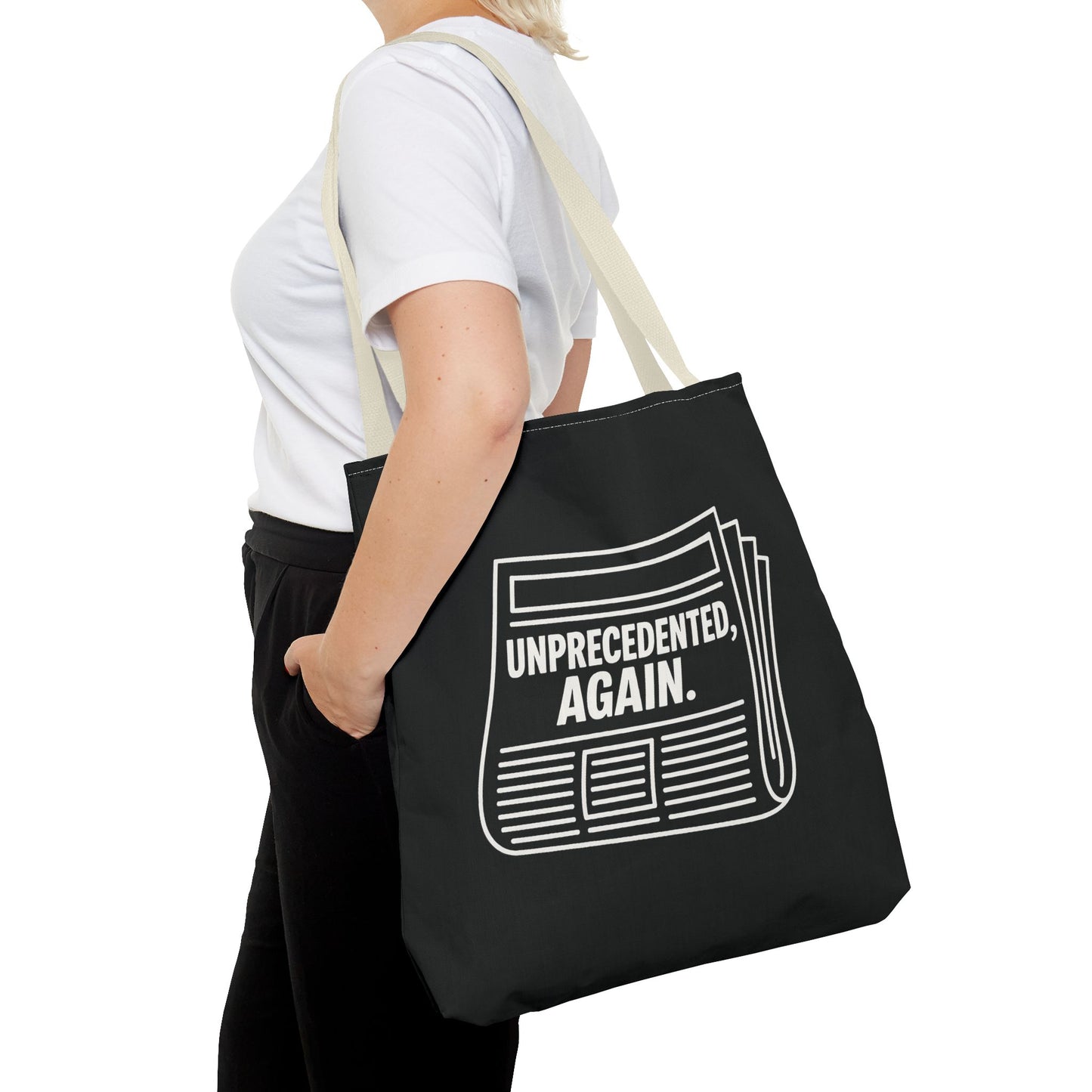 Unprecedented, Again – Activist Tote Bag - Black