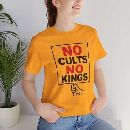 No Cults, No Kings – Unisex Protest Tee (Size XS-4XL)
