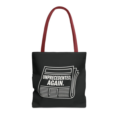 Unprecedented, Again – Activist Tote Bag - Black