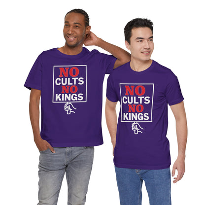 No Cults, No Kings – Unisex Protest Tee (Size XS-4XL)
