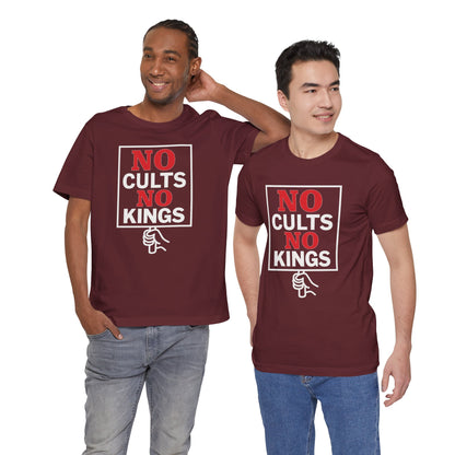 No Cults, No Kings – Unisex Protest Tee (Size XS-4XL)