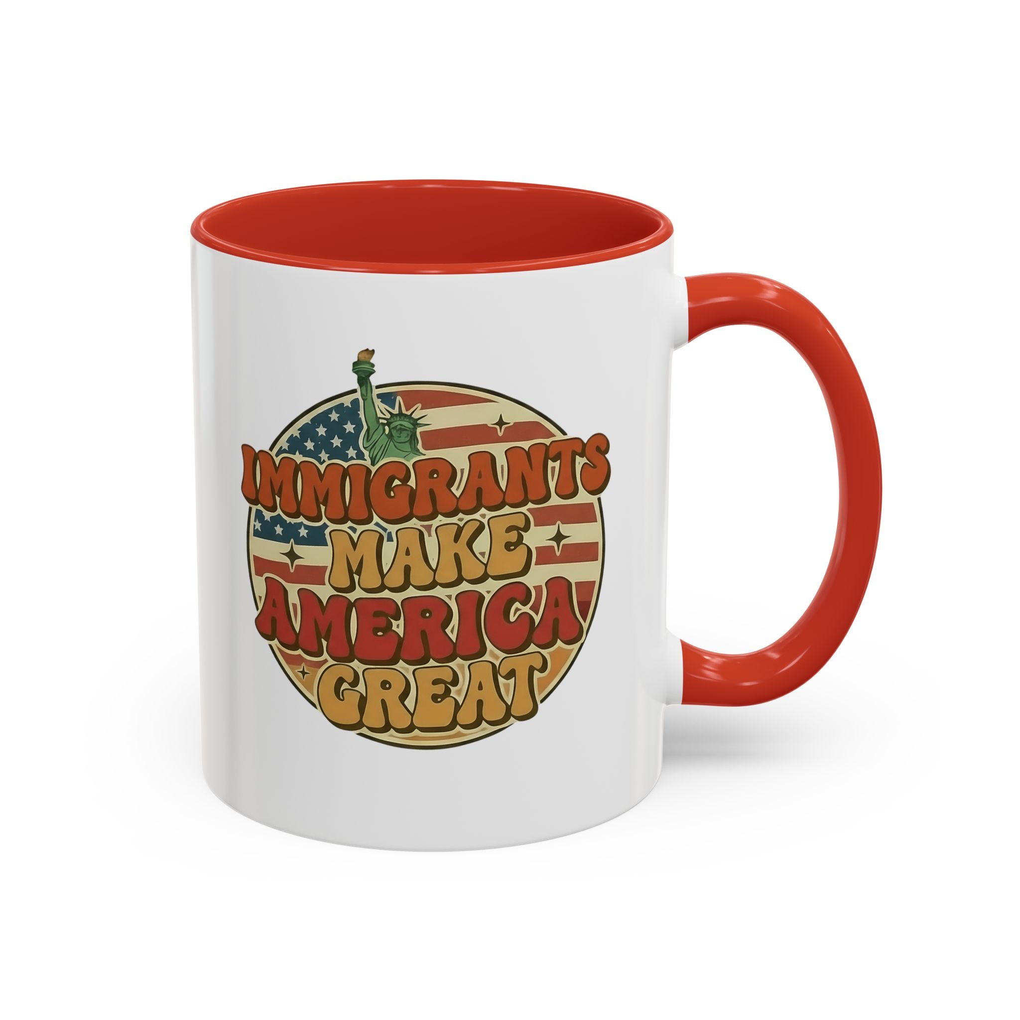 Immigrants Make America Great - Activist Coffee Mug (11oz/15oz) | Civic Goods